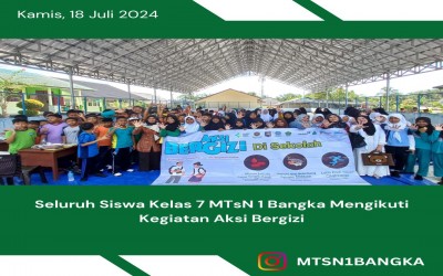 Semangat Sehat Siswa MTsN 1 Bangka dalam Aksi Bergizi